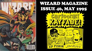 Wizard Magazine issue 46. May 1995! The Comic Boom Officially Goes BUST!