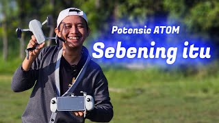 Kameranya BENING !! Potensic ATOM 4K