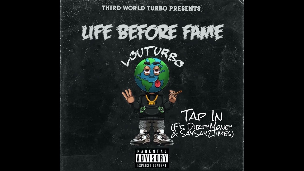 Watch LouTurbo - Tap In (ft. DirtyMoney & SaySay2Times) on YouTube Watch LouTurbo - Tap In (ft. DirtyMoney & SaySay2Times) on YouTube