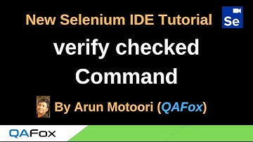 New Selenium IDE - Part 39 - verify checked Command