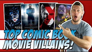 Top 10 Comic Book Movie Villains