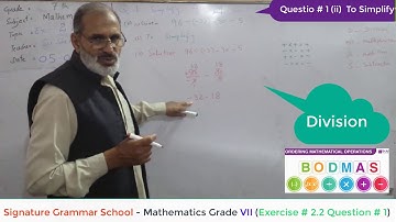 Mathematics Class 7 (Gohar Logical) Exercise # 2.2 Question # 1 (i to v) - Signature Grammar School