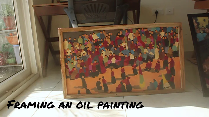 Framing an Oil Painting