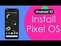 Install Android 10 All Phones | Pixel Experience