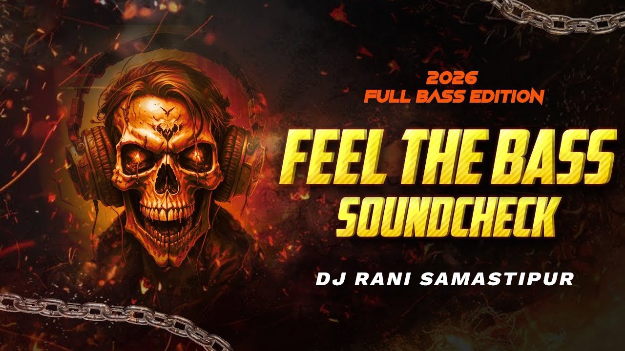 Bass Rani Back 🔥 FEEL THE BASS SOUNDCHECK 2026 ⚡ FULL BASS EDITION | DJ RANI IN THE ...