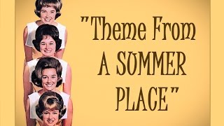 "Theme From A Summer Place" ❤ (Lyrics) ✿ THE LENNON SISTERS chords