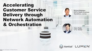 Lumen Accelerates Customer Service Delivery through Automation & Orchestration with Itential | ONUG