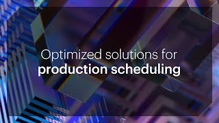 Optimized solutions for production scheduling