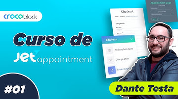 Curso de JetAppointment - Como Criar Sites com sistema de agendamento no WordPress - Dante Testa