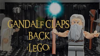 Gandalf Claps Back (LEGO)