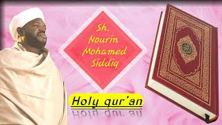 Holy Quran~Surah 60~Al mumtahanah~Sh. Nourin Mohamed Siddig.