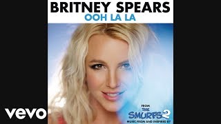 Britney Spears - Ooh La La (Audio)