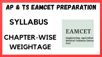AP AND TS EAMCET PREPARATION ll SYLLABUS ll CHAPTER WISE WEIGHTAGE ll