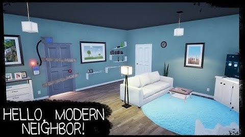 HELLO,MODERN NEIGHBOR!-HELLO NEIGHBOR MOD KIT [FULL GAME WALKTHROUGH]