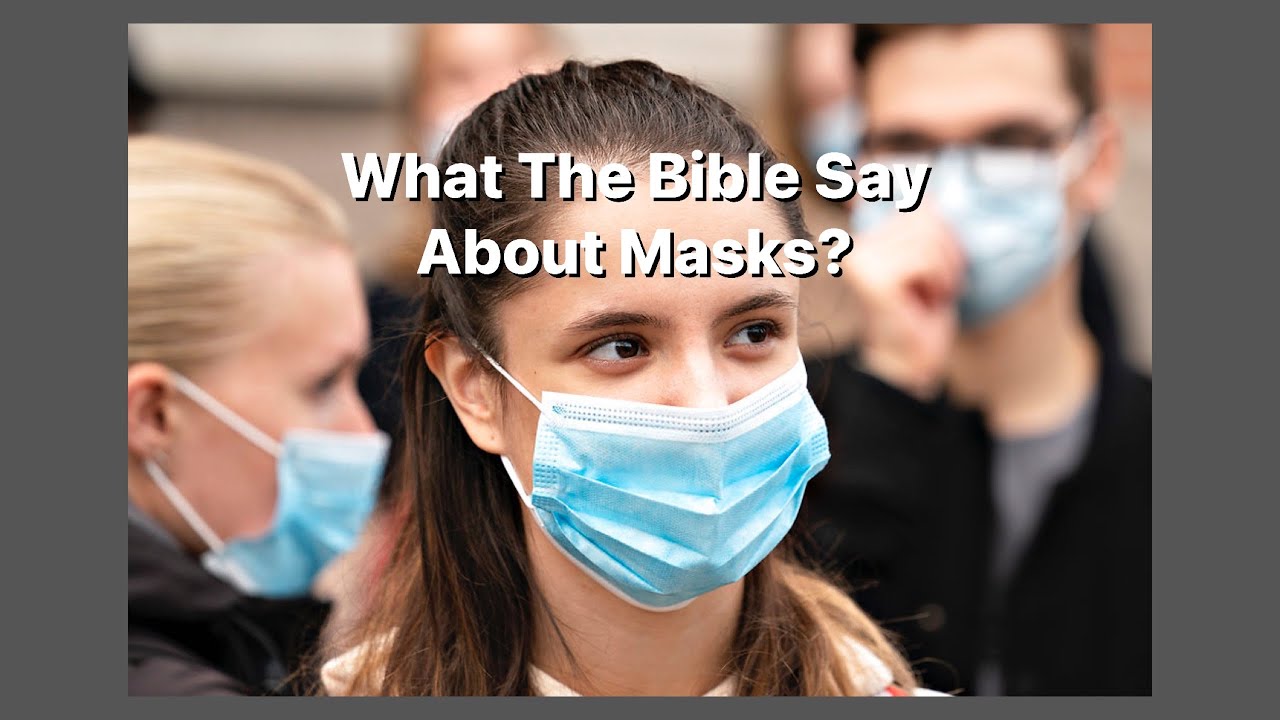 What The Bible Says About Masks YouTube