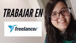 COMO TRABAJAR EN FREELANCER  MI experiencia desde Venezuela