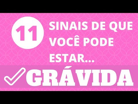 Vídeo: 13 Sinais Inconfundíveis De Que Você Está Grávida E Não Apenas Engordando