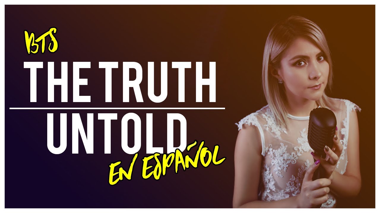 BTS - The Truth Untold (COVER EN ESPAÑOL) | Gret Rocha - YouTube