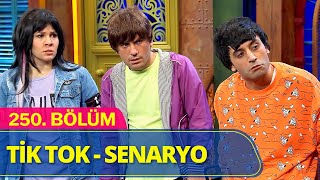 Tik Tok Gençlik - Senaryo - Güldür Güldür Show 250Bölüm