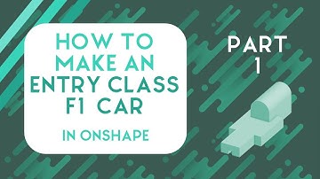 Entry Class OnShape Tutorials | Episode 1 | The Basics