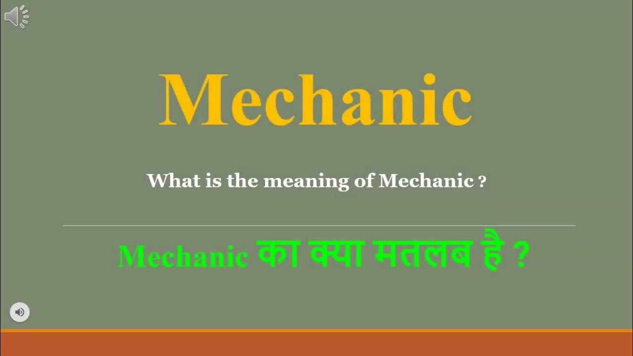 Mechanic meaning in Hindi Mechanic ka kya matlab hota hai daily use