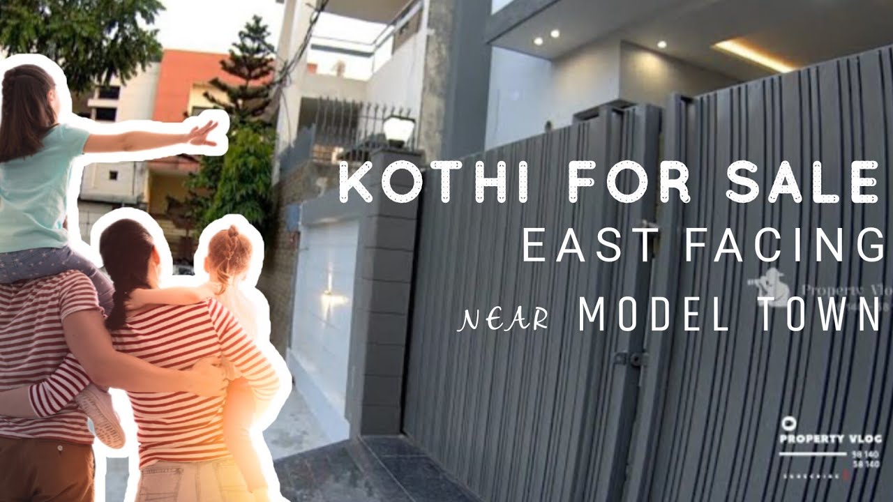 Kothi For Sale , East Facing , 4 BHK , near Model Town Jalandhar  || PROPERTY VLOG