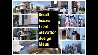 100+ Small house front elevation design ideas