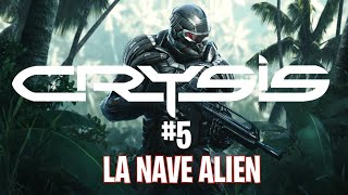 **Crysis** #5 La Nave Alienigena