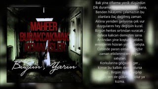 Marla Deep & BurakCakmak & Kemalİsler - Bugün , Yarın  (2015) (Lyric Video) Resimi