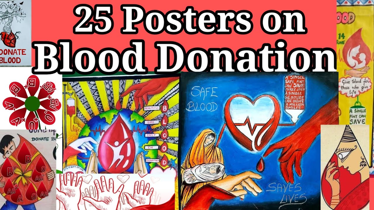 Blood Donation Camp Posters, 25 Posters on World Blood Donor Day, DONATE  BLOOD SAVE LIFE - YouTube