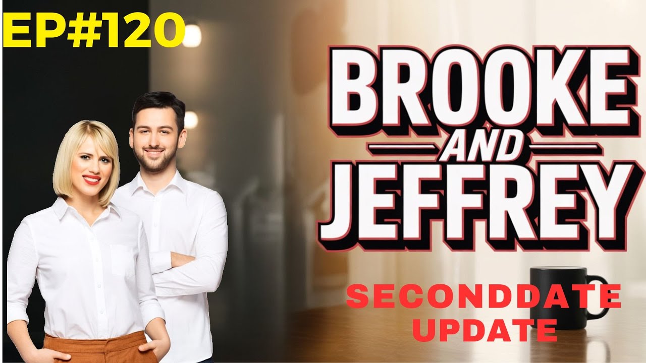 She Ghosted Him… Because of WHAT?! 😂 | Brooke and Jeffrey Second Date Update (Ep#120)