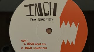 Inch Featuring Mark E Smith (Side 2)