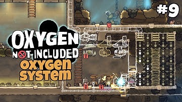 Oxygen Production System - Oxygen Not Included Gameplay - Part 9