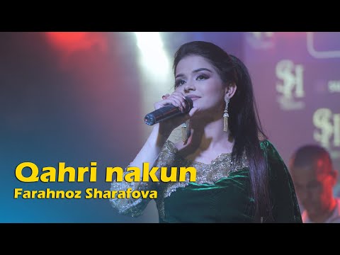 Farahnoz Sharafova - Qahri nakun - Фарахноз Шарафова - кахри накун