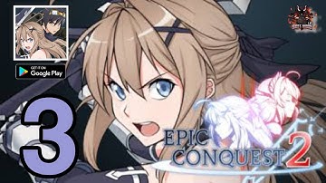 Epic Conquest 2 (Early Access)-Gaco Games-Gameplay Walkthrough Part-3 (Android)