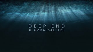 X Ambassadors - Deep End (From: Aquaman And The Lost Kingdom) (Lyric Video) Resimi