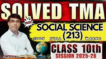 🌟 NIOS Class 10 Social Science (213) Solved TMA 2025-26 | 100% Correct Answers | NIOS TMA Solution