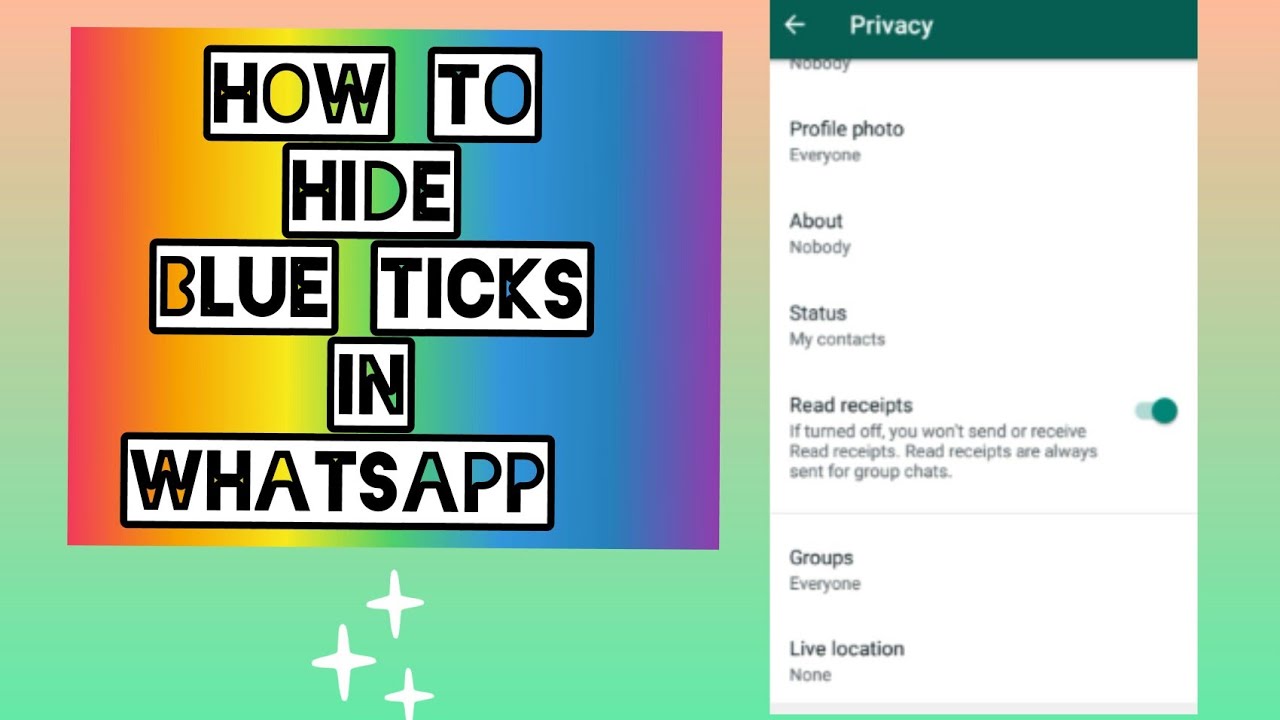HOW TO HIDE READ RECEIPTS IN WHATSAPP HIDING BLUE TICKS READ
