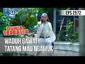 Waduh Gawat!! Tatang Mau Ngamuk - DUNIA TERBALIK