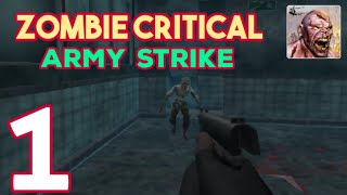 Zombie Critical Army Strike - Gameplay Walkthrough  Part 1 (Android, iOS) screenshot 4