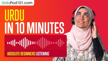 10 Minutes of Urdu Listening Comprehension for Absolute Beginners