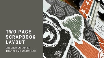 Two Page Scrapbook Layout Process Video Using BRAND NEW Hey Handsome Scrapbook Workshop from CTMH