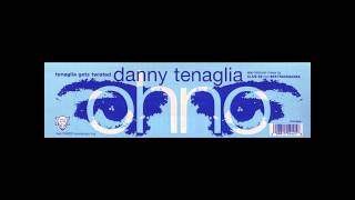 ohno! (Danny Tenaglia's TWISTED Realness Mix) - Danny Tenaglia