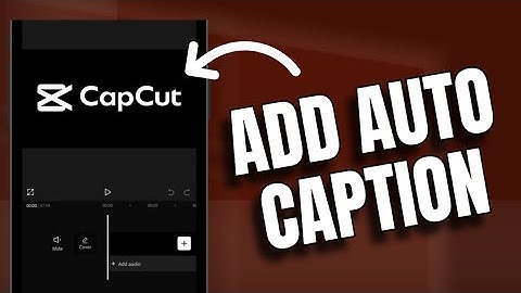 How to Add Auto Caption on CapCut in iPhone 2025?
