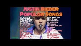 Justin Bieber Popular Songs