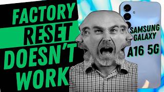 Factory Reset FAIL ⚠️ NOT Working on my Samsung Galaxy - Galaxy A16 5G Won't Reset