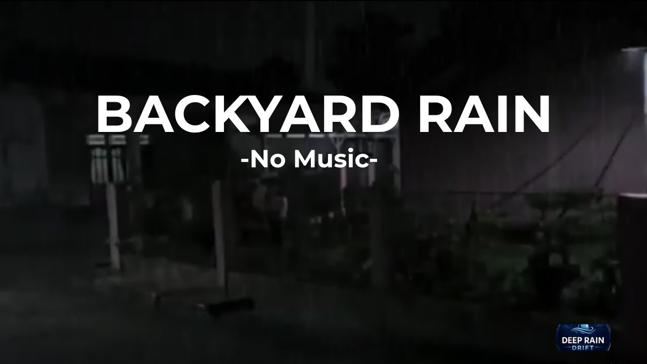Relaxing Backyard Rain Sounds at Night for Stress Relief | No Music