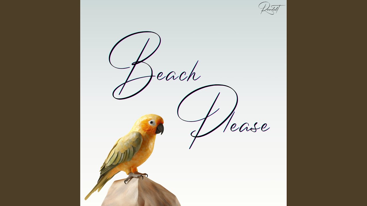 Watch Beach Please on YouTube Watch Beach Please on YouTube