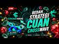 Live Bedah Strategi CROSSWave Biar Cuan
