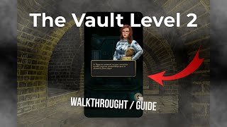 The Vault Level 2 Walkthrough / Solution